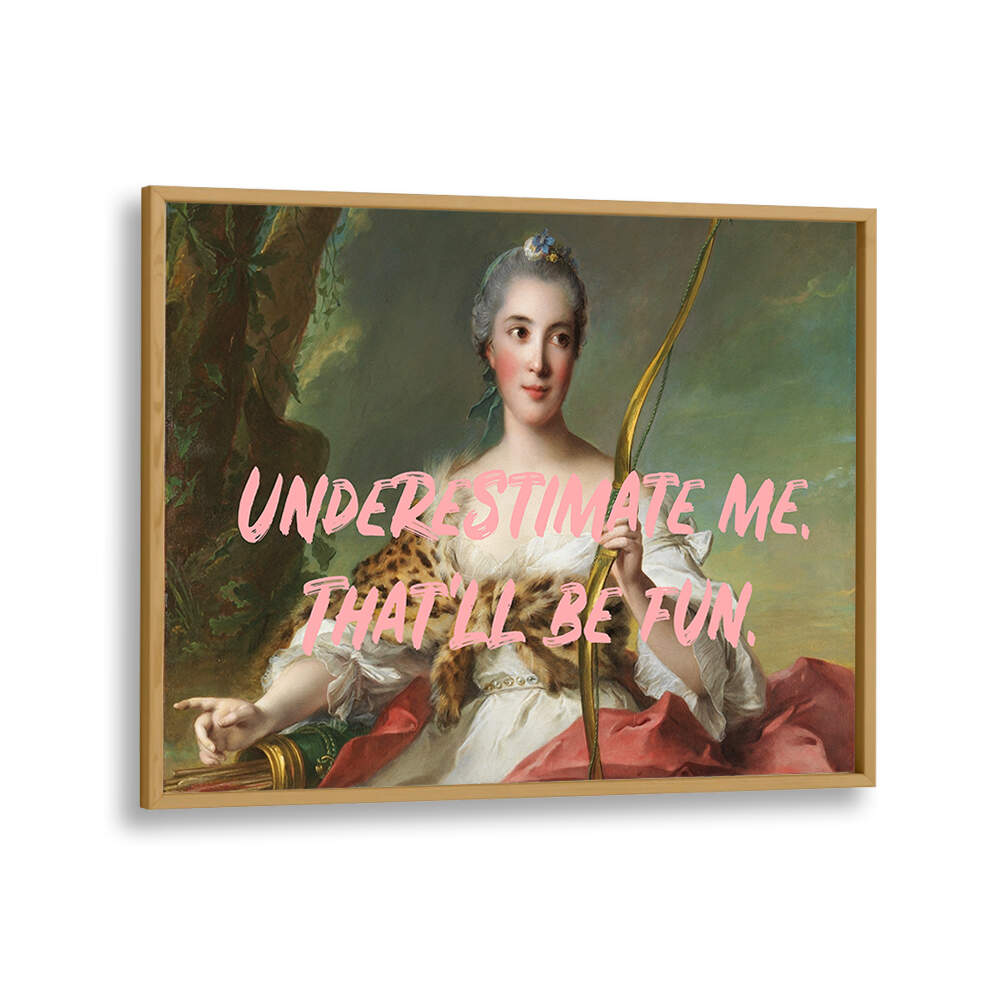 UNDERESTIMATE , ALTERED ART PRINTS