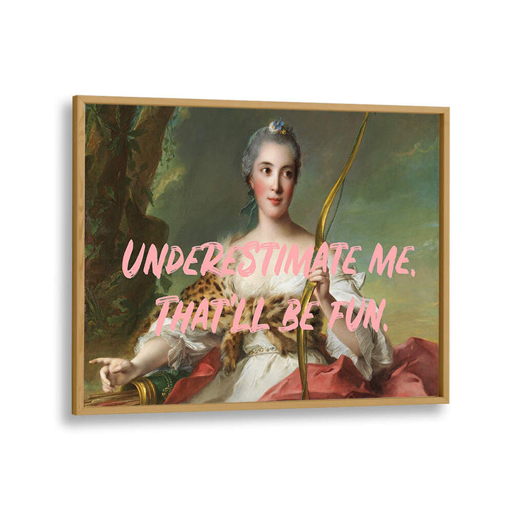 UNDERESTIMATE , ALTERED ART PRINTS