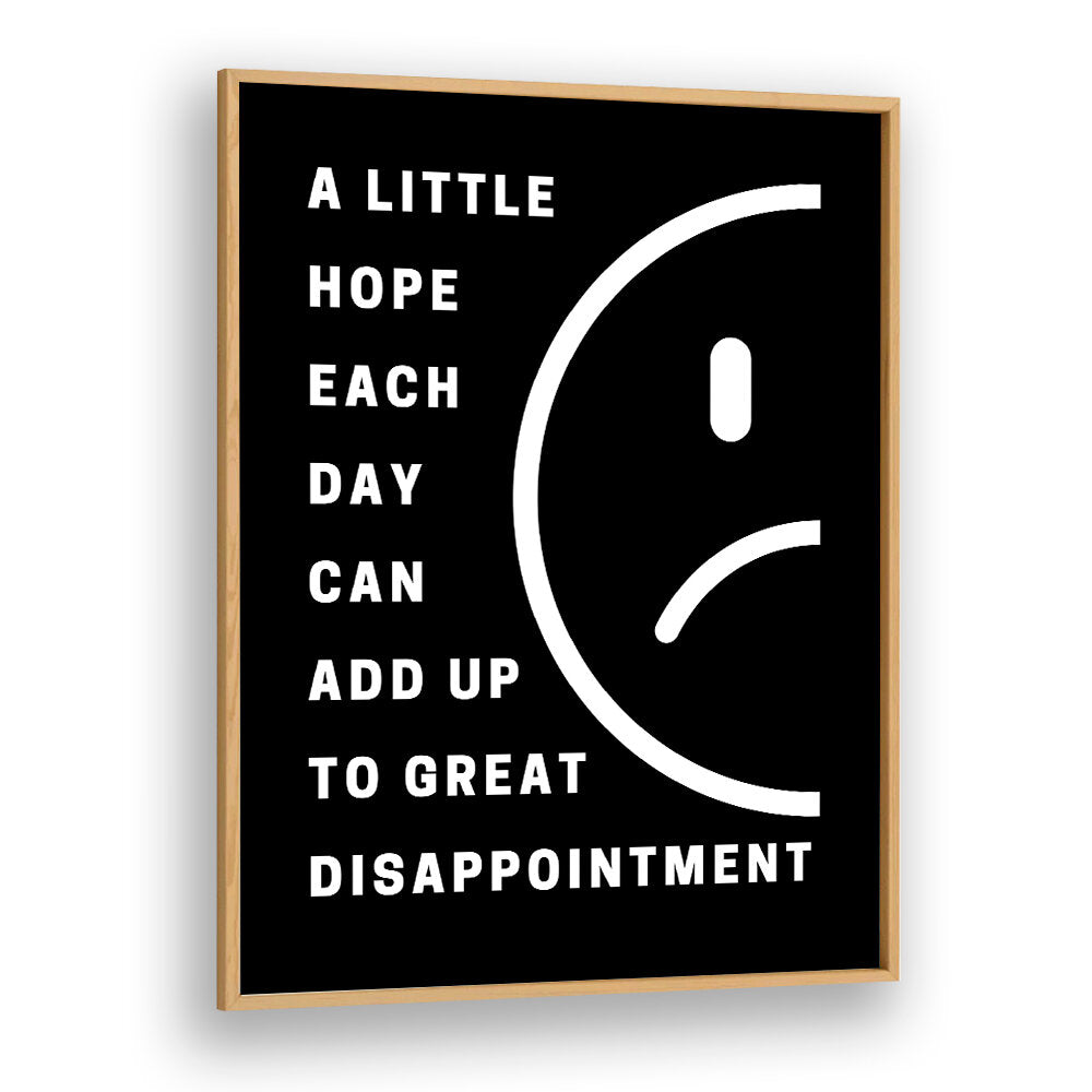 HOPE AND DISAPPOINTMENT