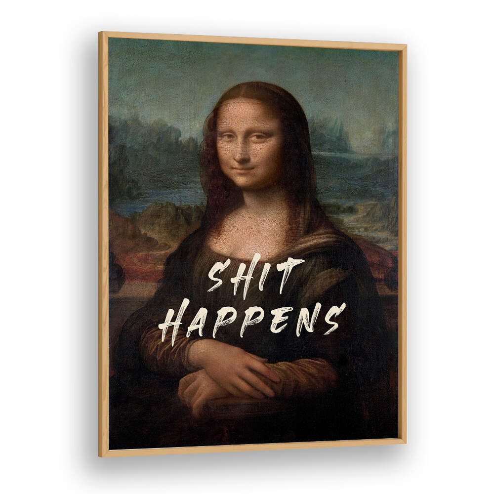 SHIT HAPPENS , ALTERED ART PRINTS