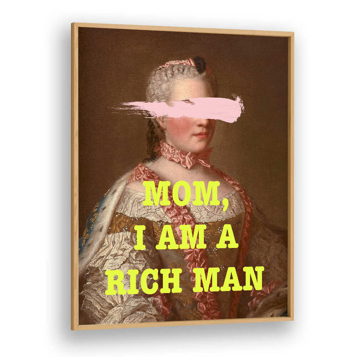 MOM I M RICH MAN , ALTERED ART PRINTS