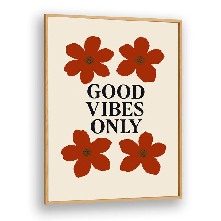 FLORAL POSITIVITY , QUOTES & TYPOGRAPHY POSTERS