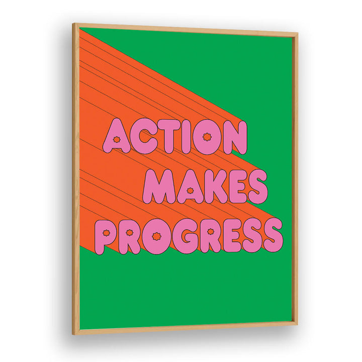 ACTION MAKES PROGRESS , QUOTES & TYPOGRAPHY POSTERS
