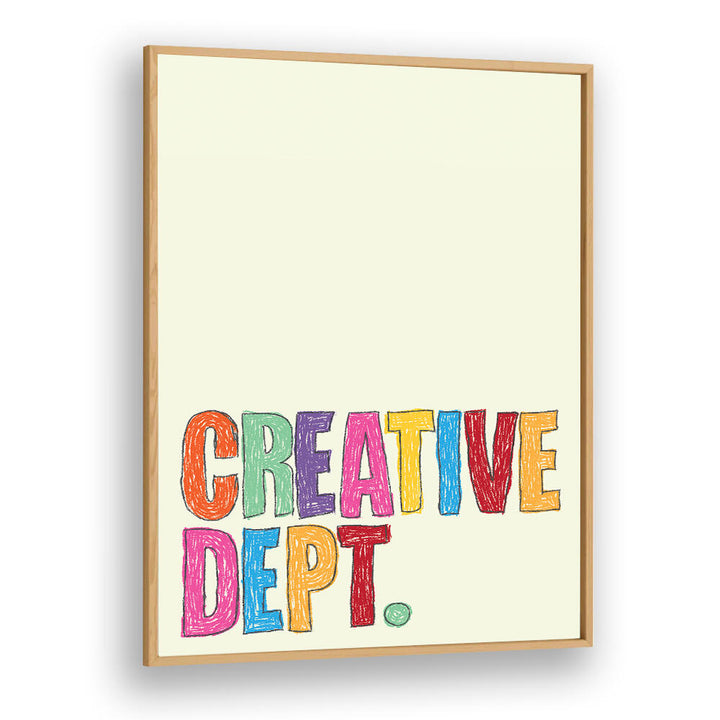 CREATIVE DEPT , QUOTES & TYPOGRAPHY POSTERS