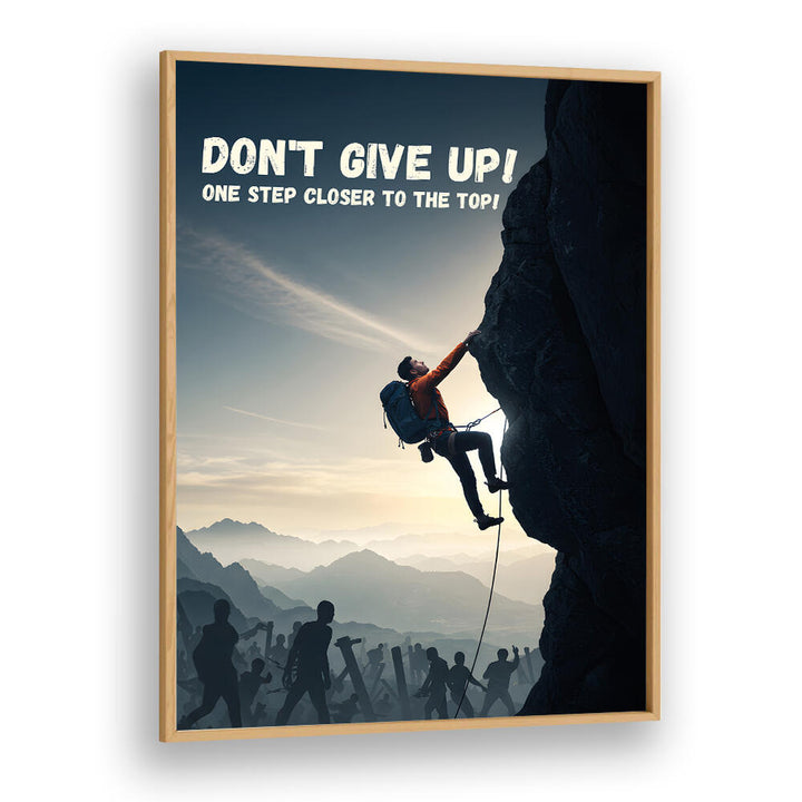 DONT GIVE UP , QUOTES & TYPOGRAPHY POSTERS