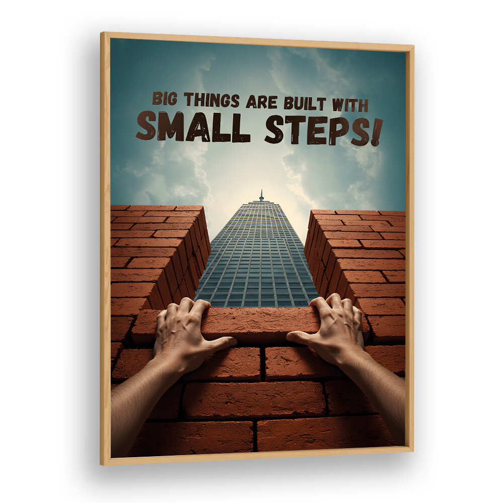 SMALL STEPS II , QUOTES & TYPOGRAPHY POSTERS