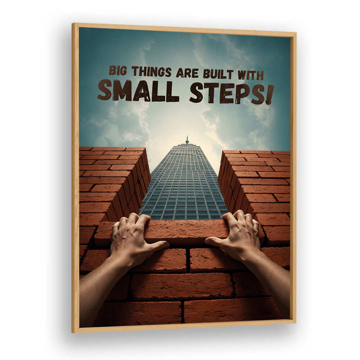 SMALL STEPS II , QUOTES & TYPOGRAPHY POSTERS