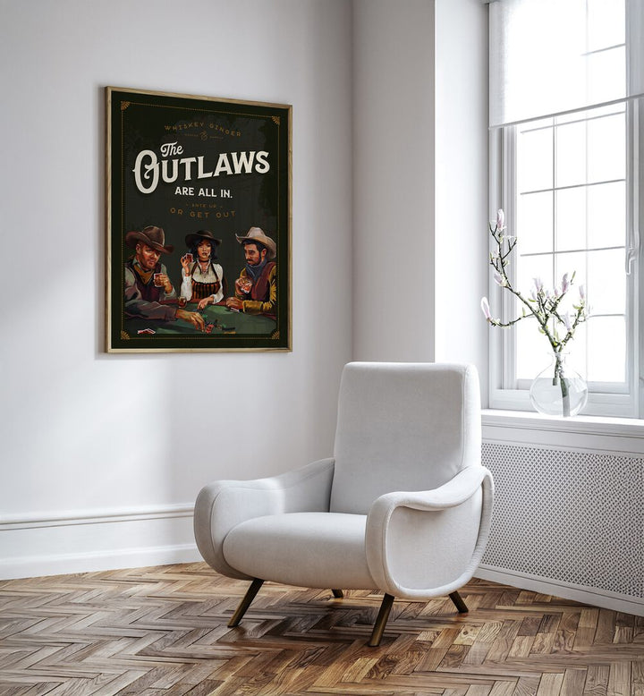 OUTLAWS ARE ALL IN COOL COWBOY POKER ART , BAR POSTERS , BAR ART PRINTS