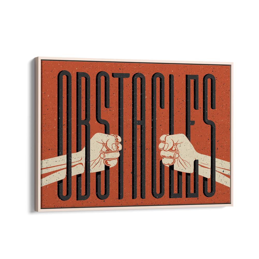 Obstacles Quotes and Typography Posters in Oak Wood Floater Frame