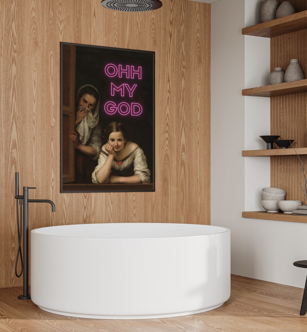 Ohh My God  Altered Art Prints in Black Plain Frame placed on a wall behind a bathtub for bathroom