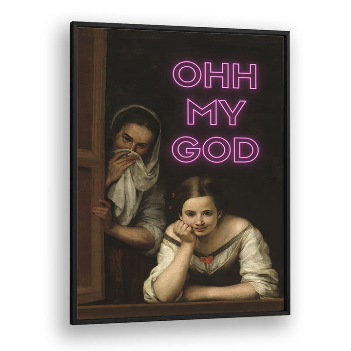 Ohh My God  Altered Art Prints in Black Plain Frame