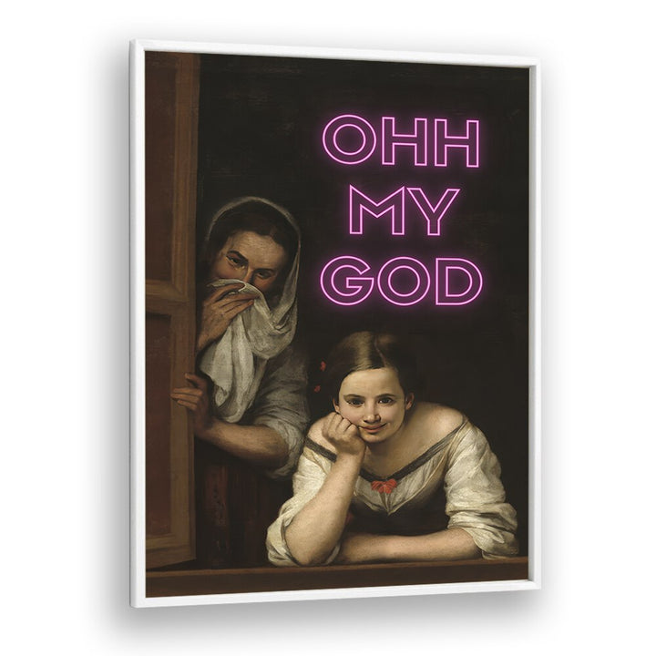 Ohh My God  Altered Art Prints in White Plain Frame