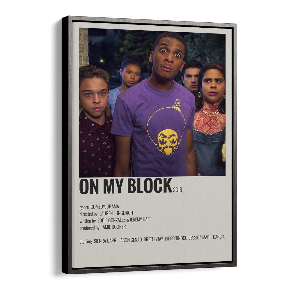 On My Block Movie Posters in Black Floater Frame