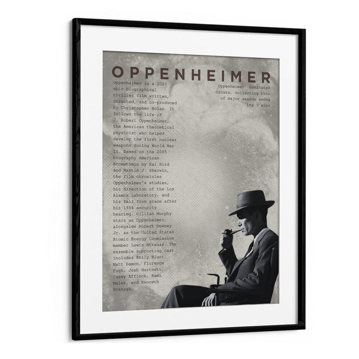 Oppenheimer by Grishma Korjani Movie Posters in Black Frame With Mount