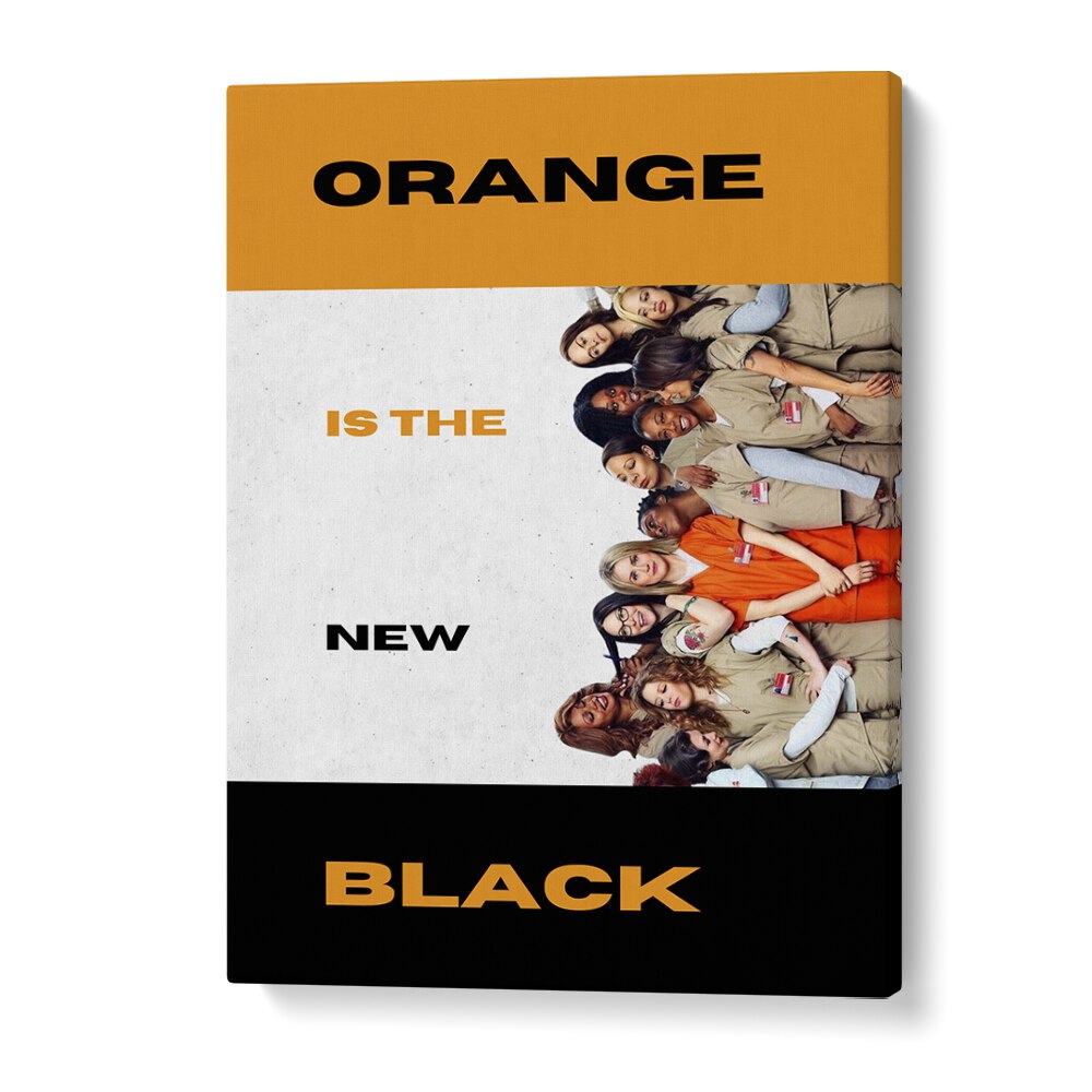 Orange Is The New Black by Grishma Korjani Movie Posters in Gallery Wrap