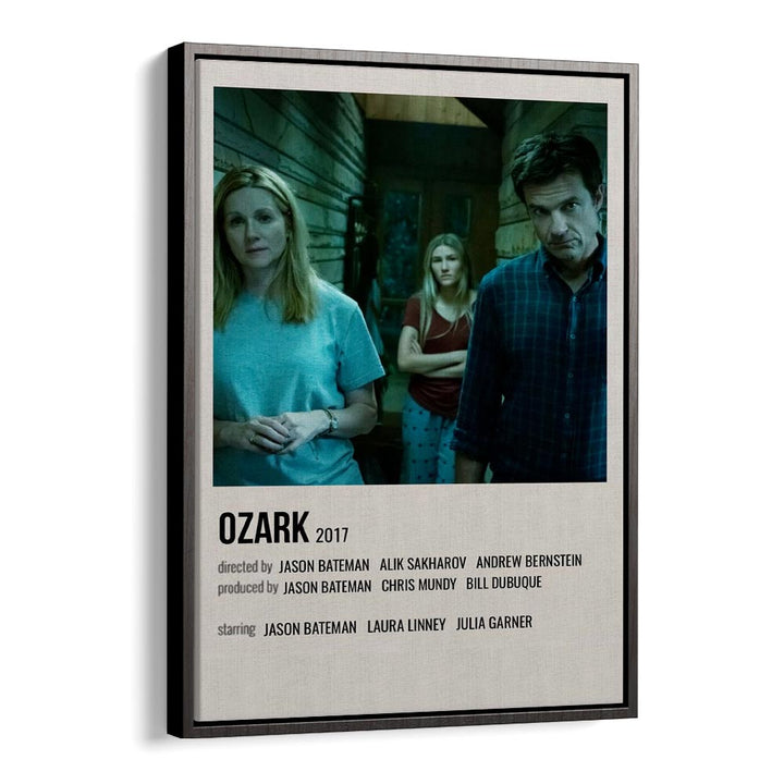 Ozark 2017 Movie Posters in Black Floater Frame