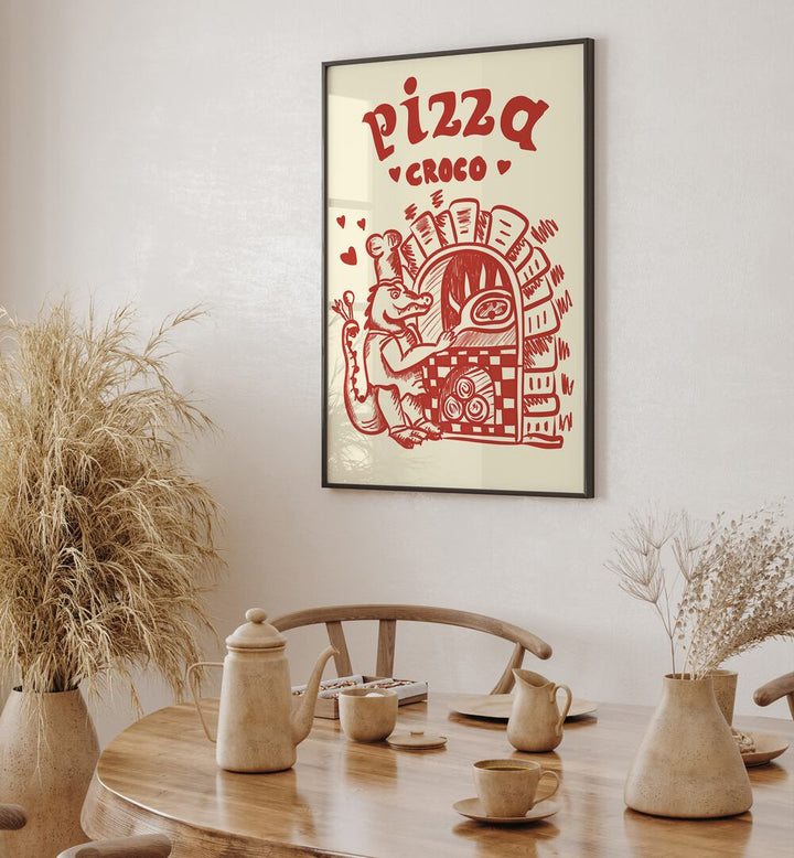 PIZZA CROCO , KITCHEN POSTERS