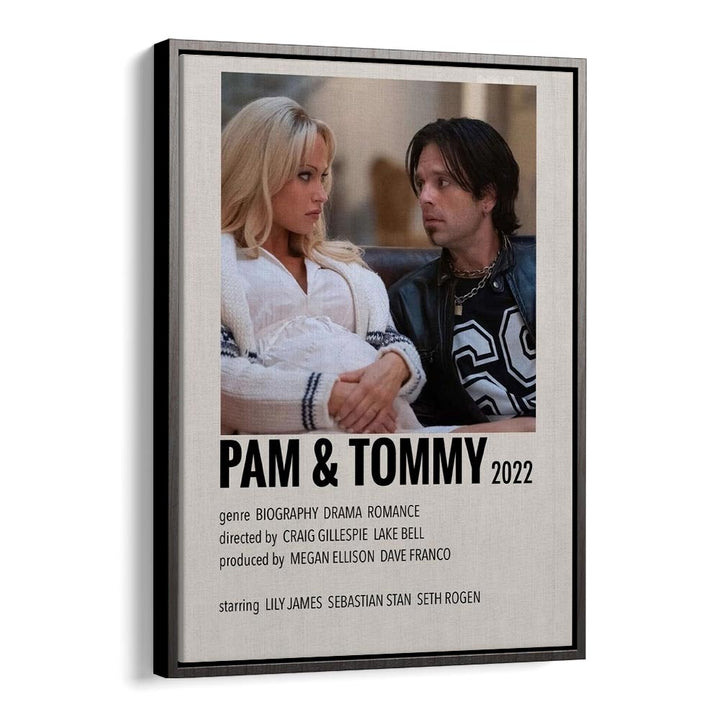 Pam Tommy 2022 Movie Posters in Black Floater Frame