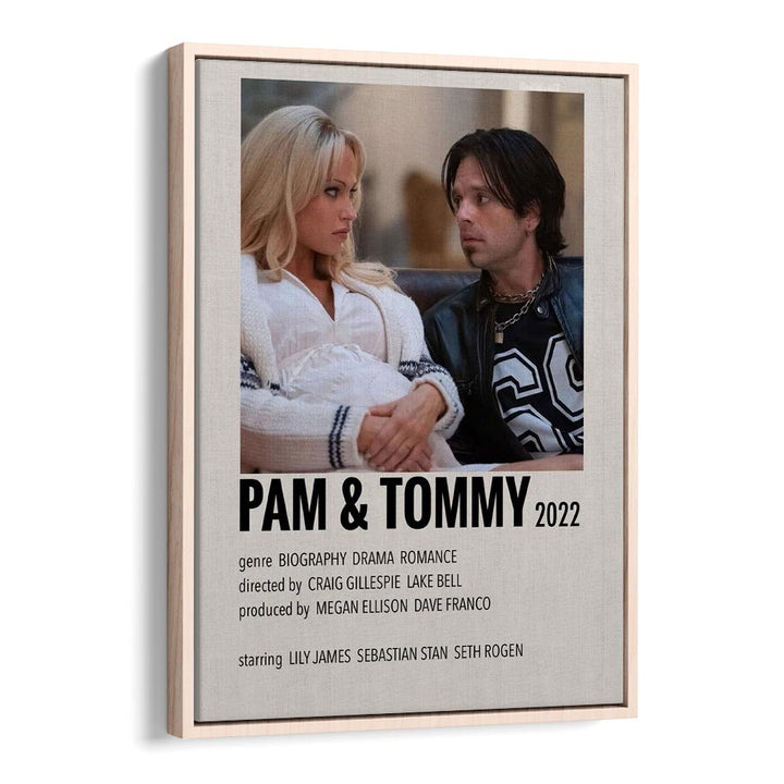 Pam Tommy 2022 Movie Posters in Oak Wood Floater Frame