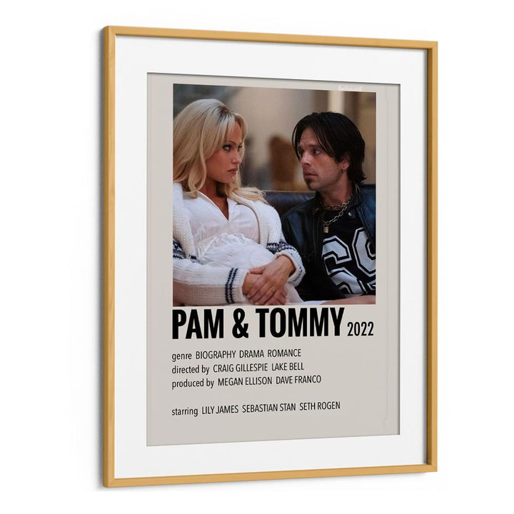 Pam Tommy 2022 Movie Posters in Oak Wood Frame With Mount