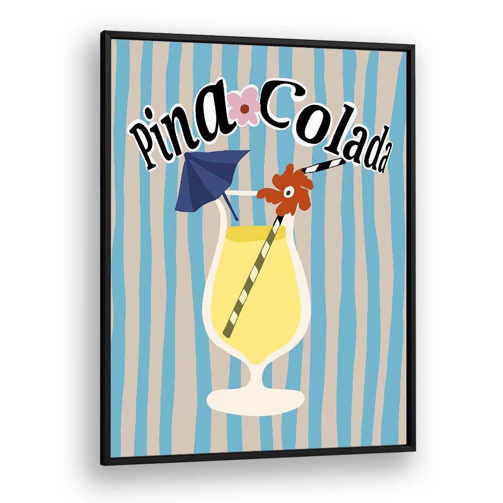 Pina Colada by Miho Art Studio Bar Posters Bar Art Prints in Black Plain Frame