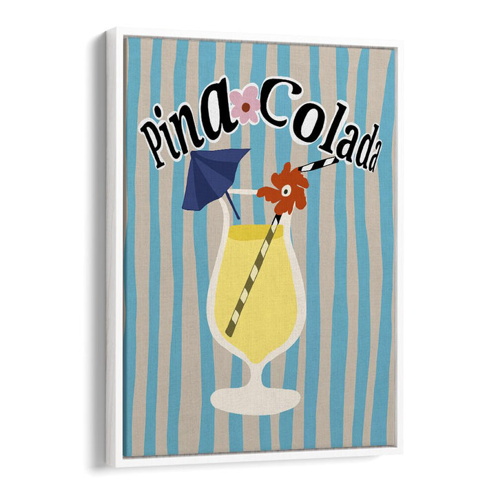 Pina Colada by Miho Art Studio Bar Posters Bar Art Prints in White Floater Frame