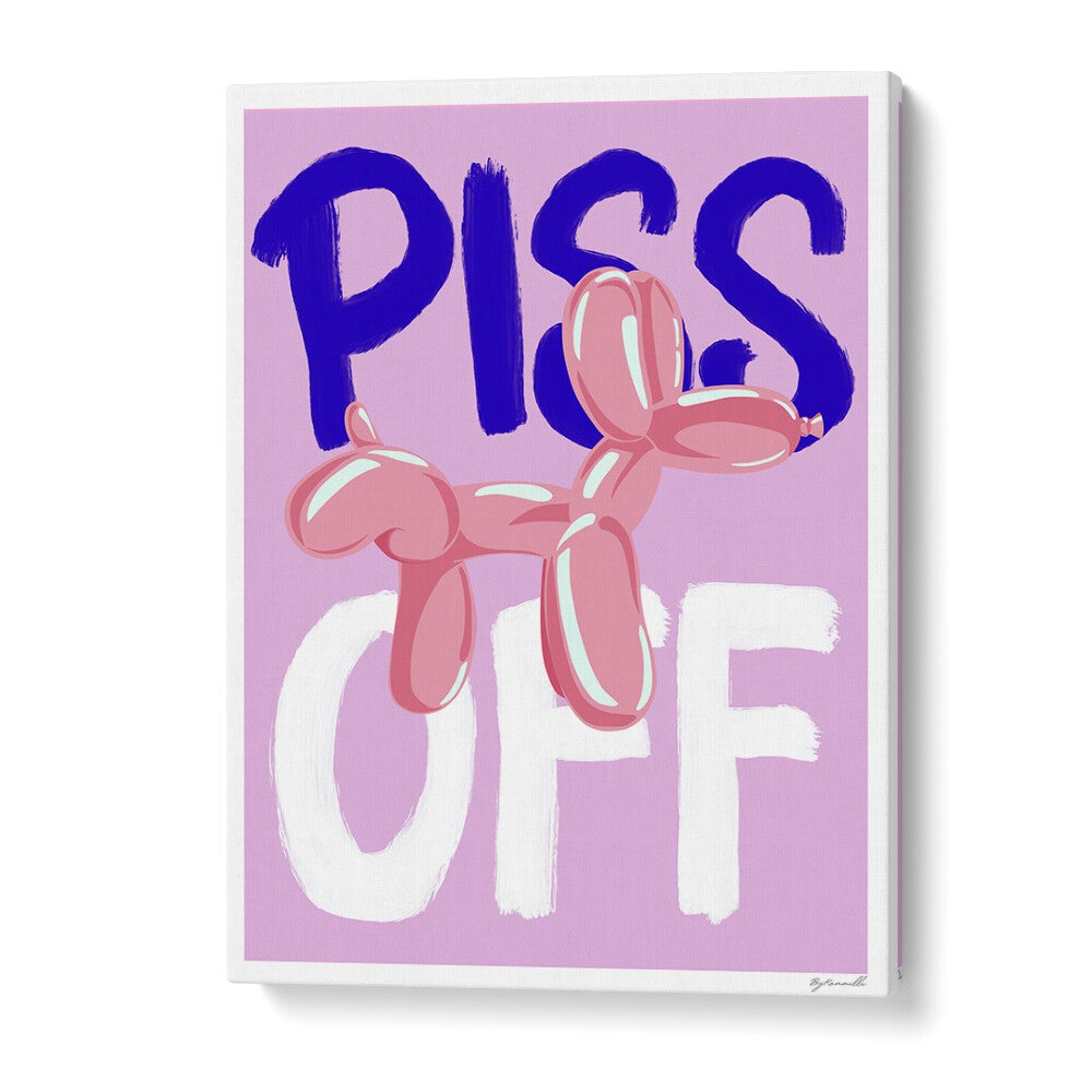 PISS OFF , QUOTES & TYPOGRAPHY POSTERS – Asianmonk
