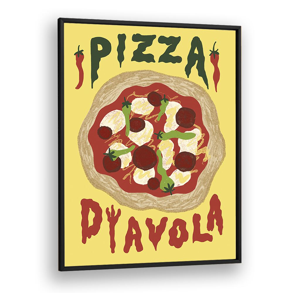 Pizza Dyavola by Studio Dolci Kitchen Posters in Black Plain Frame