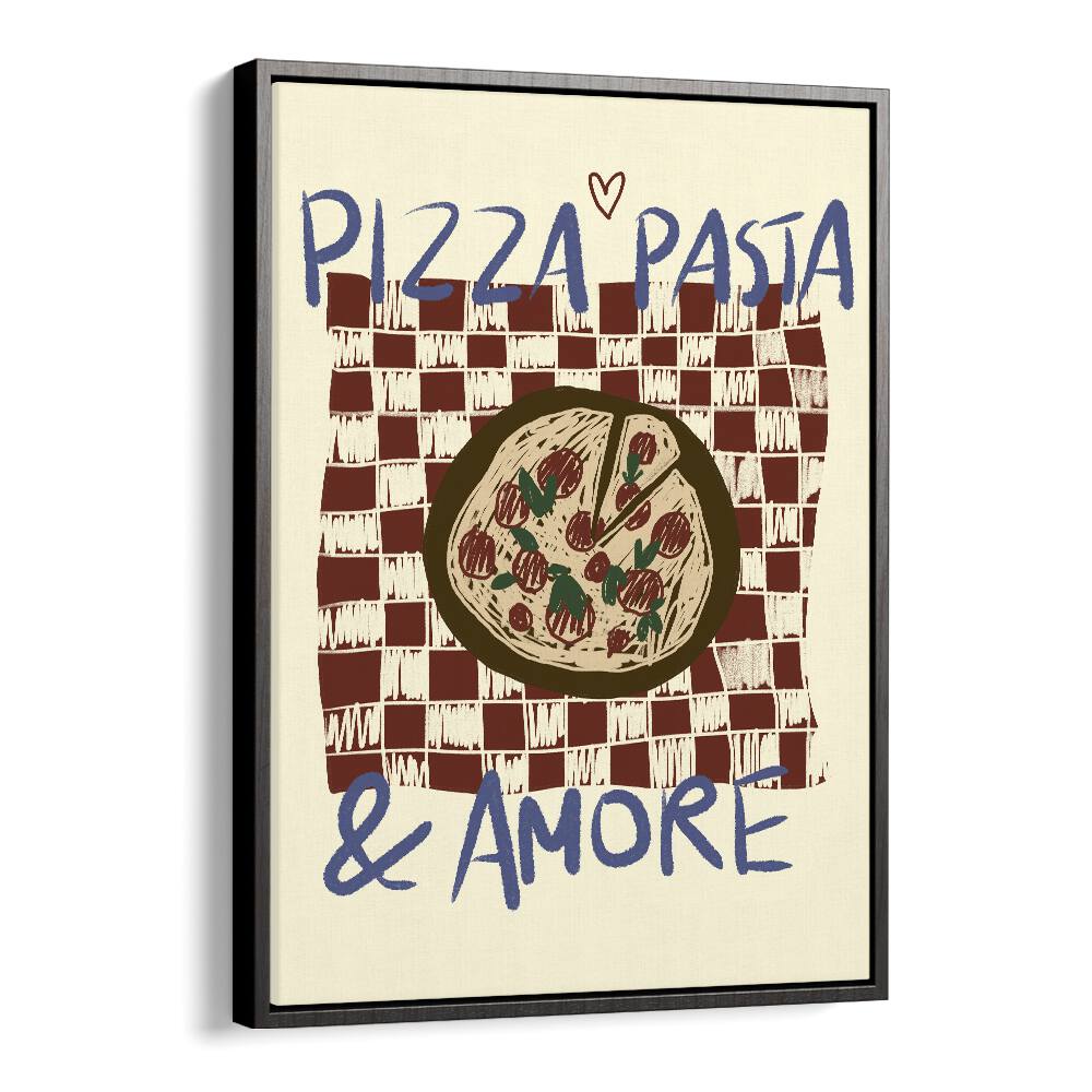 Pizza Pasta by Studio Dolci Kitchen Posters in Black Floater Frame