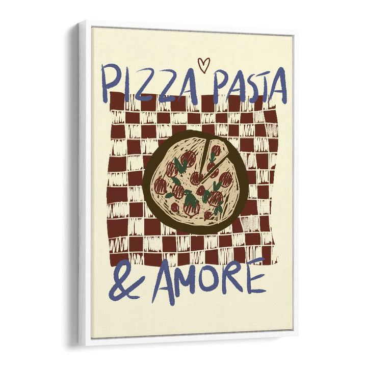 Pizza Pasta by Studio Dolci Kitchen Posters in White Floater Frame