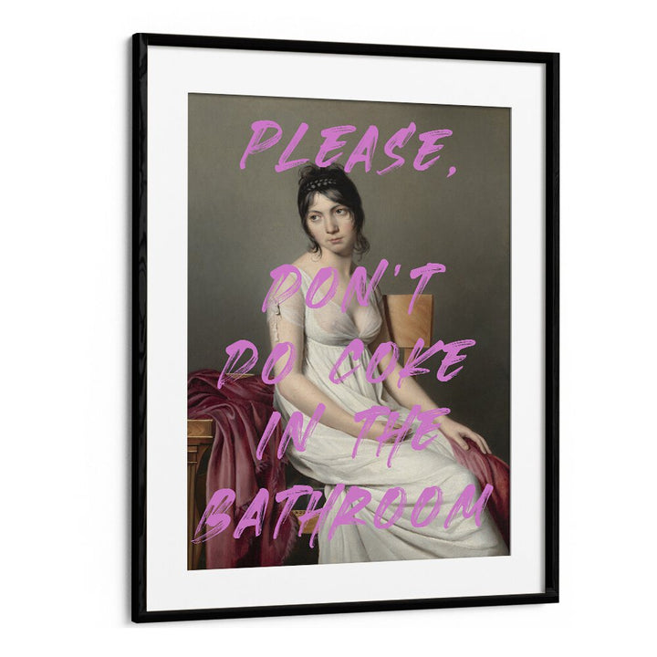 Please Dont Do Coke in the Bathroom by the Art Concept Altered Art Prints in Black Frame With Mount