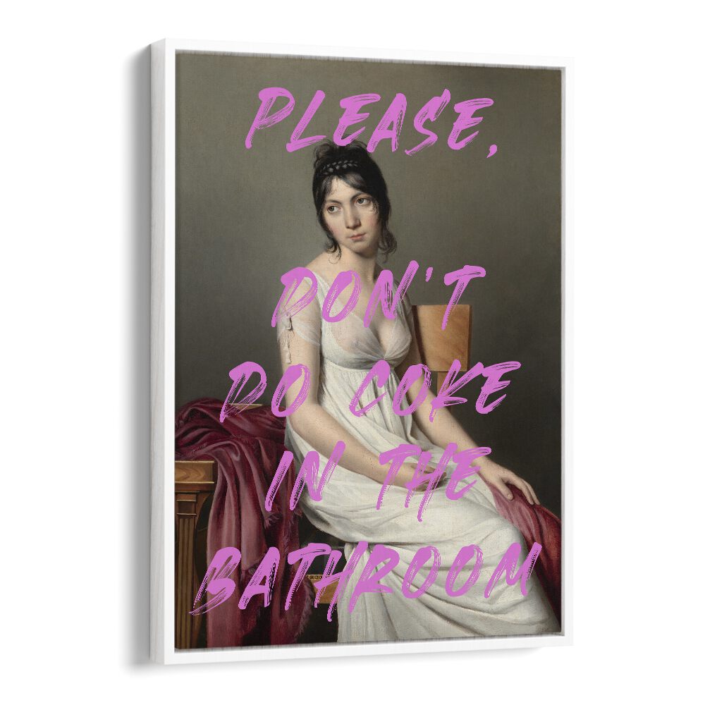 Please Dont Do Coke in the Bathroom by the Art Concept Altered Art Prints in White Floater Frame