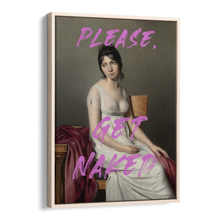 Please Get Naked by the Art Concept Altered Art Prints in Oak Wood Floater Frame