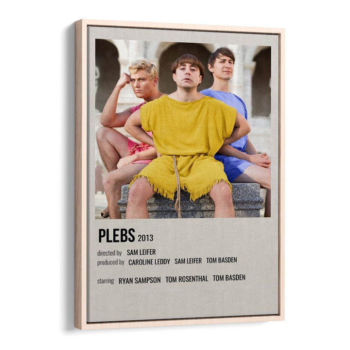 Plebs 2013 Movie Posters in Oak Wood Floater Frame