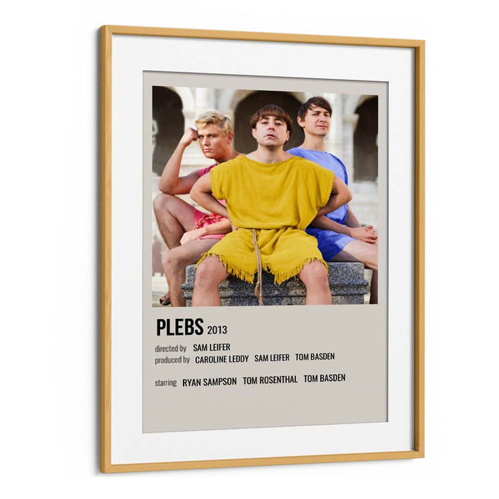 Plebs 2013 Movie Posters in Oak Wood Frame With Mount 