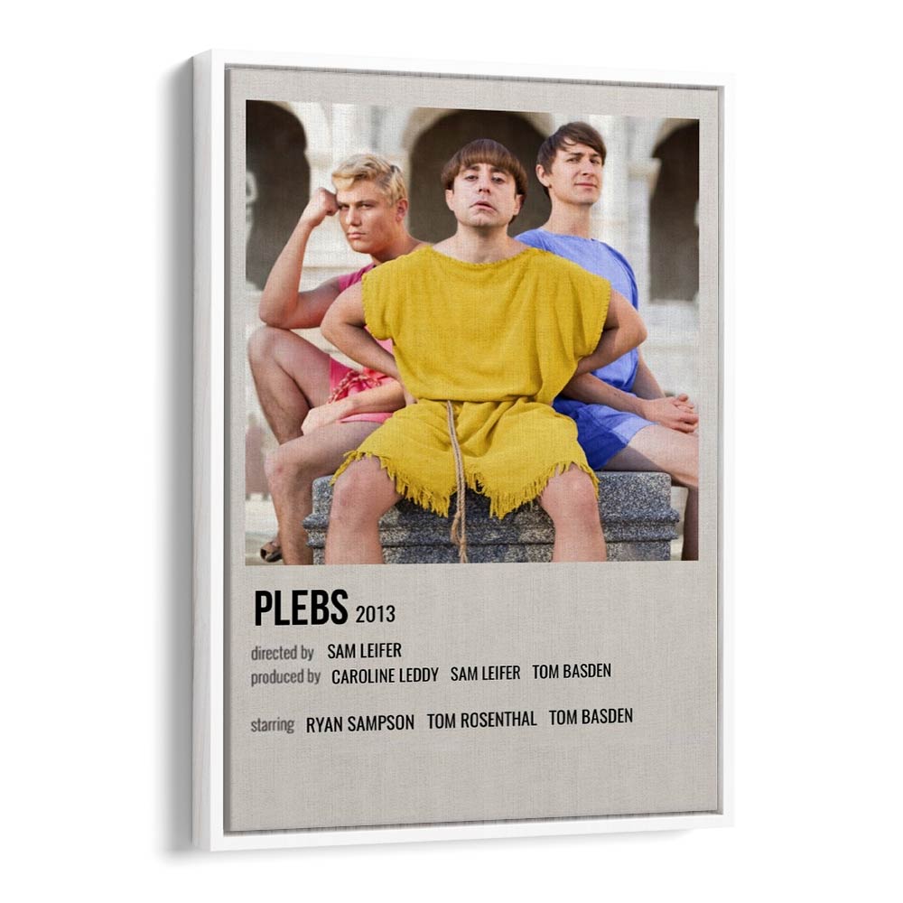 Plebs 2013 Movie Posters in White Floater Frame