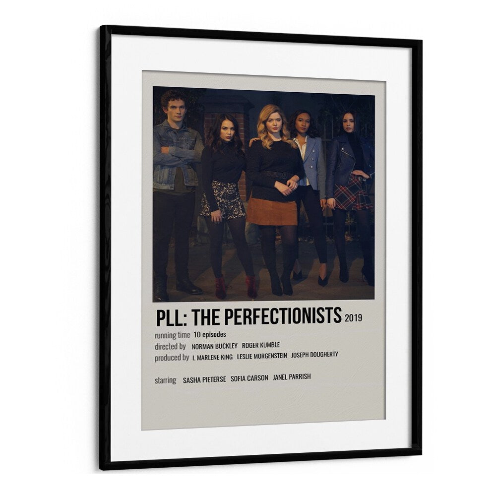 Pll-The Pefectionists Movie Posters in Black Frame With Mount