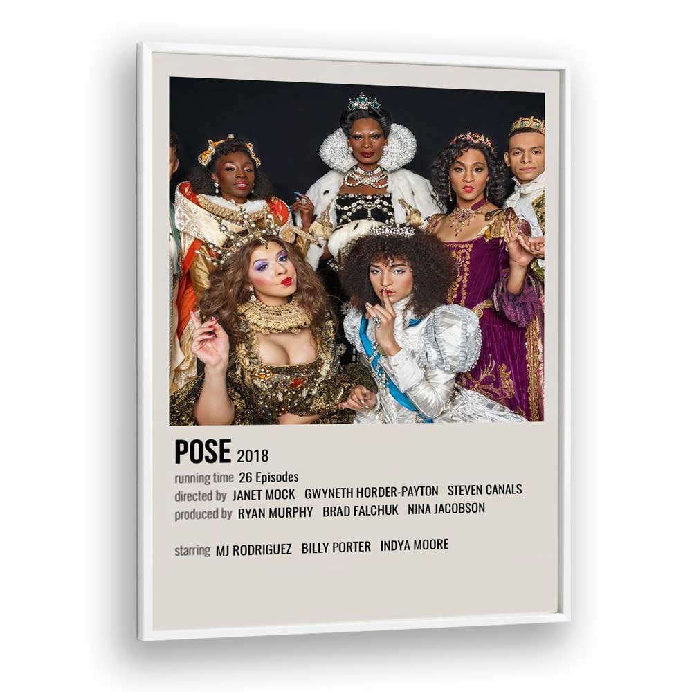 Pose 2018 Movie Posters in White Plain Frame