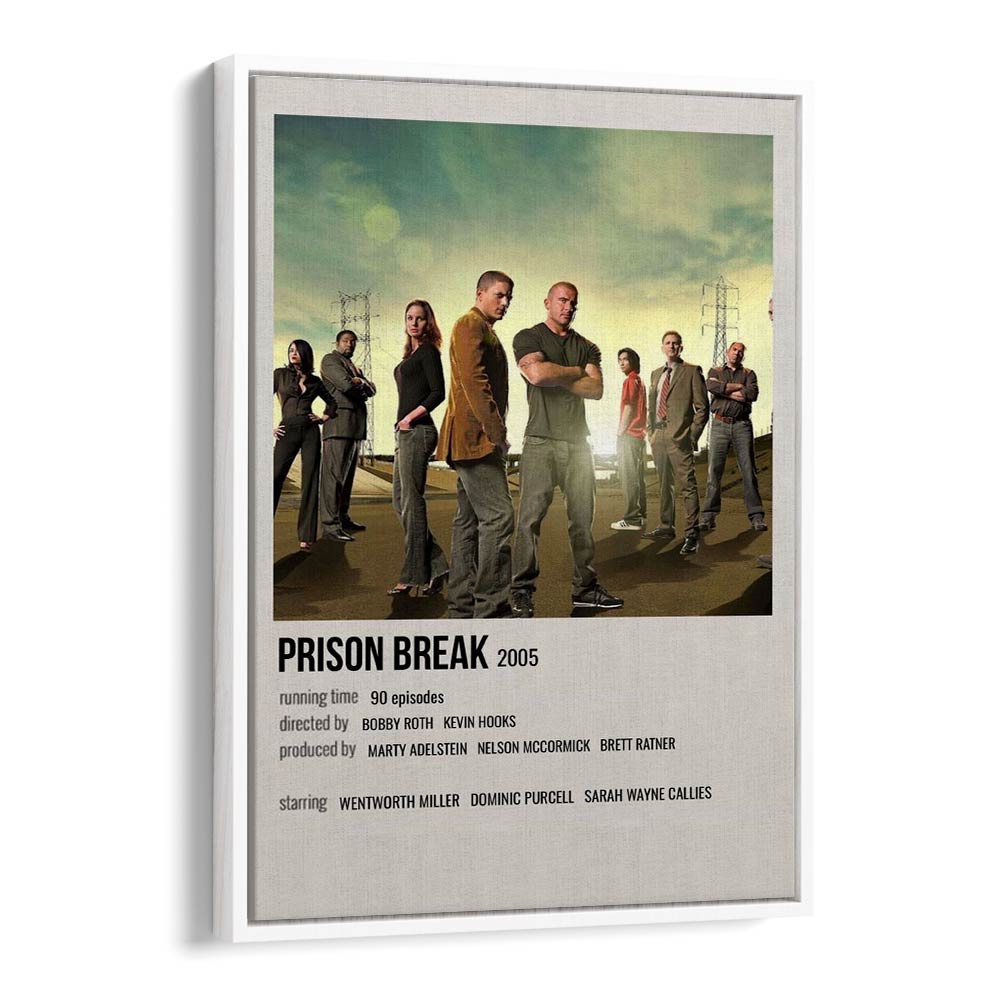 Prison Break 2005 Movie Posters in White Floater Frame