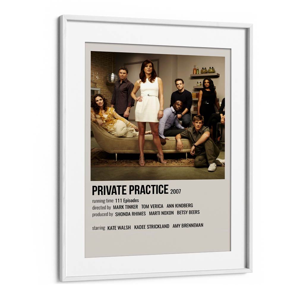 Private Practice 2007 Movie Posters in White Frame With Mount