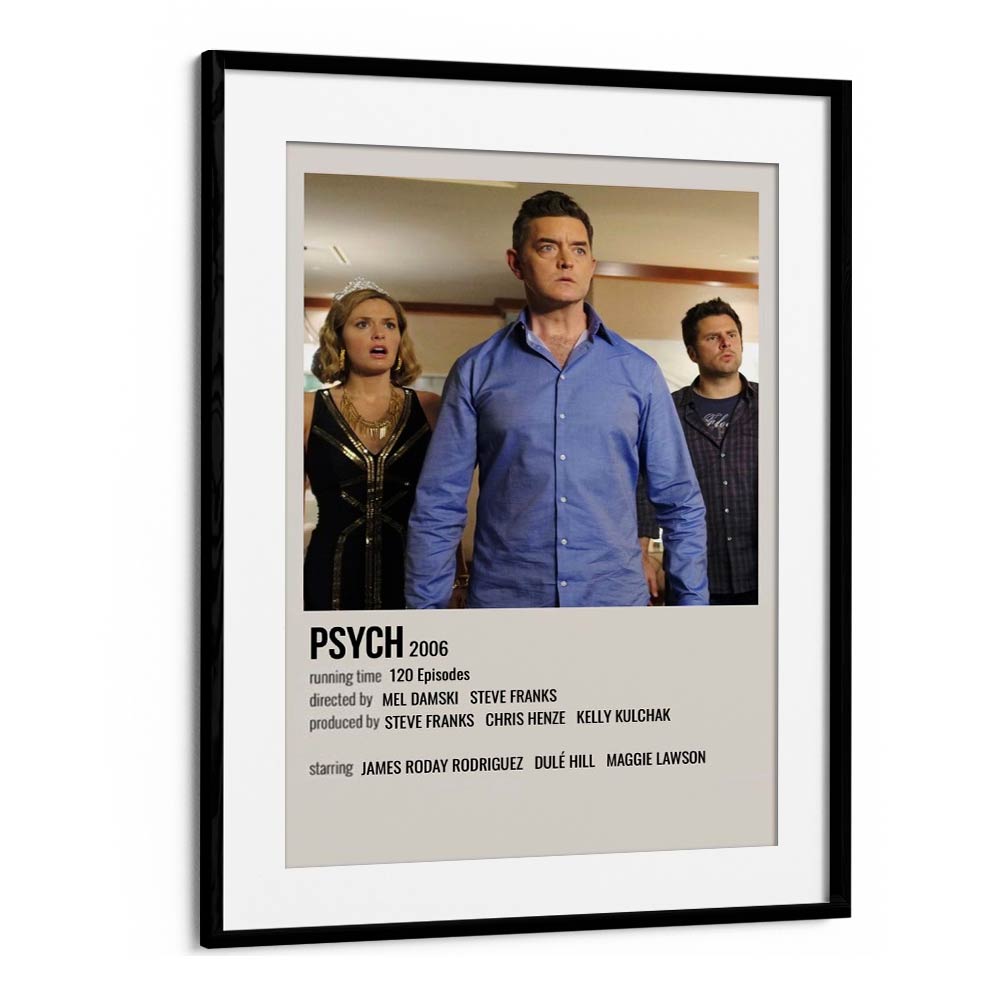 Psych 2006 Movie Posters in Black Frame With Mount