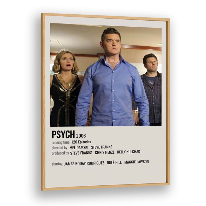 Psych 2006 Movie Posters in Oak Wood Plain Frame