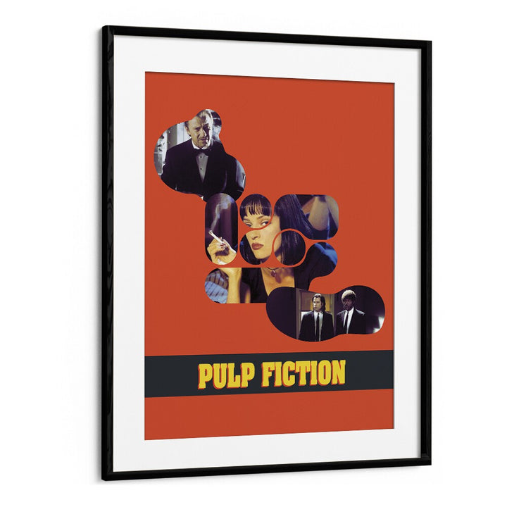 Pulp Fiction by Grishma Korjani Movie Posters in Black Frame With Mount