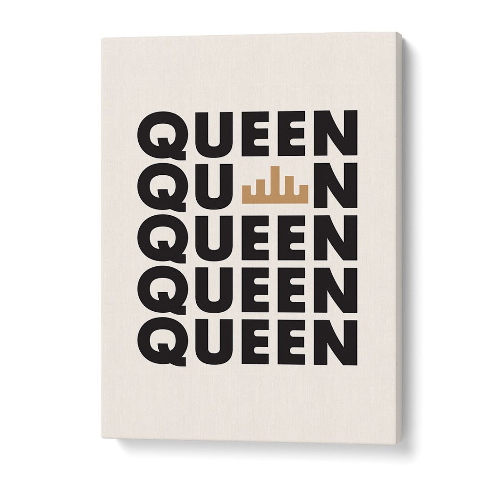 Queen By Frankie Kerr-dineen Quotes Posters Wall Art Prints in Gallery Wrap