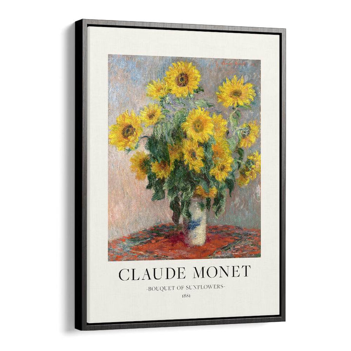 Radiant Splendor Claude Monet's Bouquet Of Sunflowers ( 1881) Claude Monet art painting Artwork in Black Floater Frame