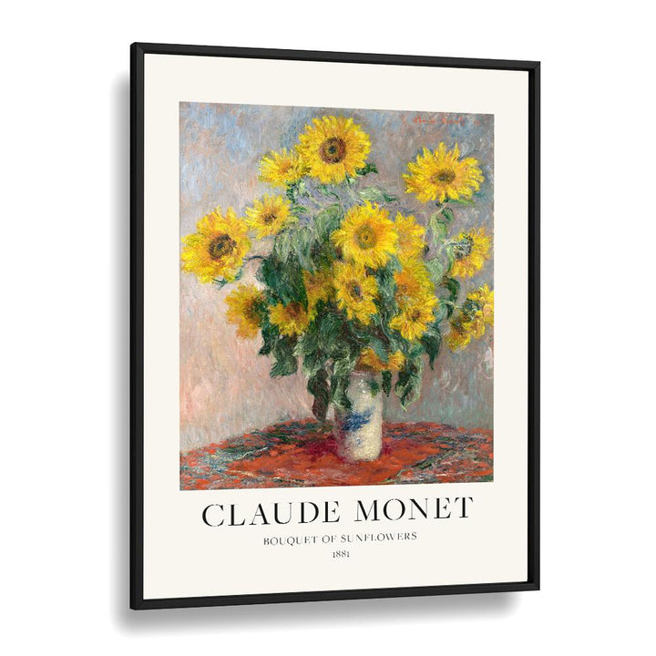 Radiant Splendor Claude Monet's Bouquet Of Sunflowers ( 1881) Claude Monet art painting Artwork in Black Plain Frame