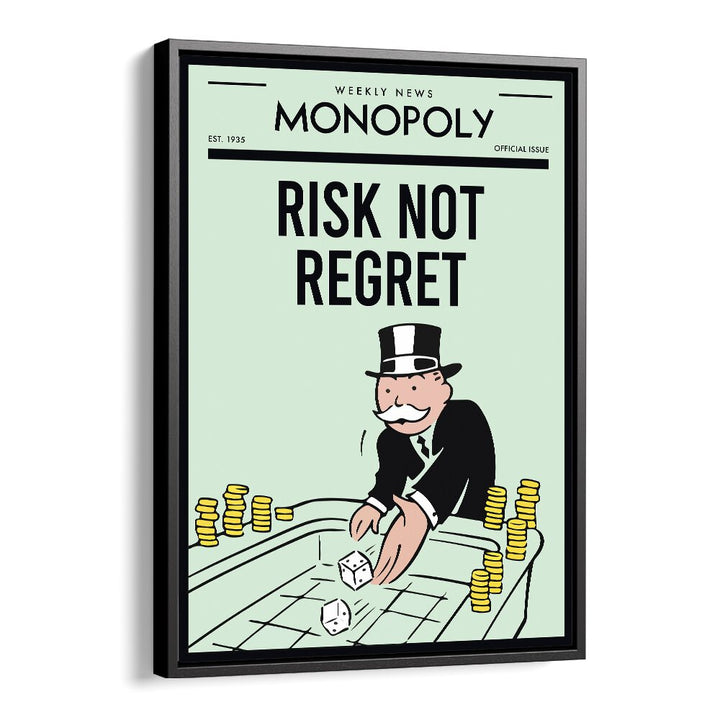 Risk not regret Money Art Artwork in Black Floater Frame