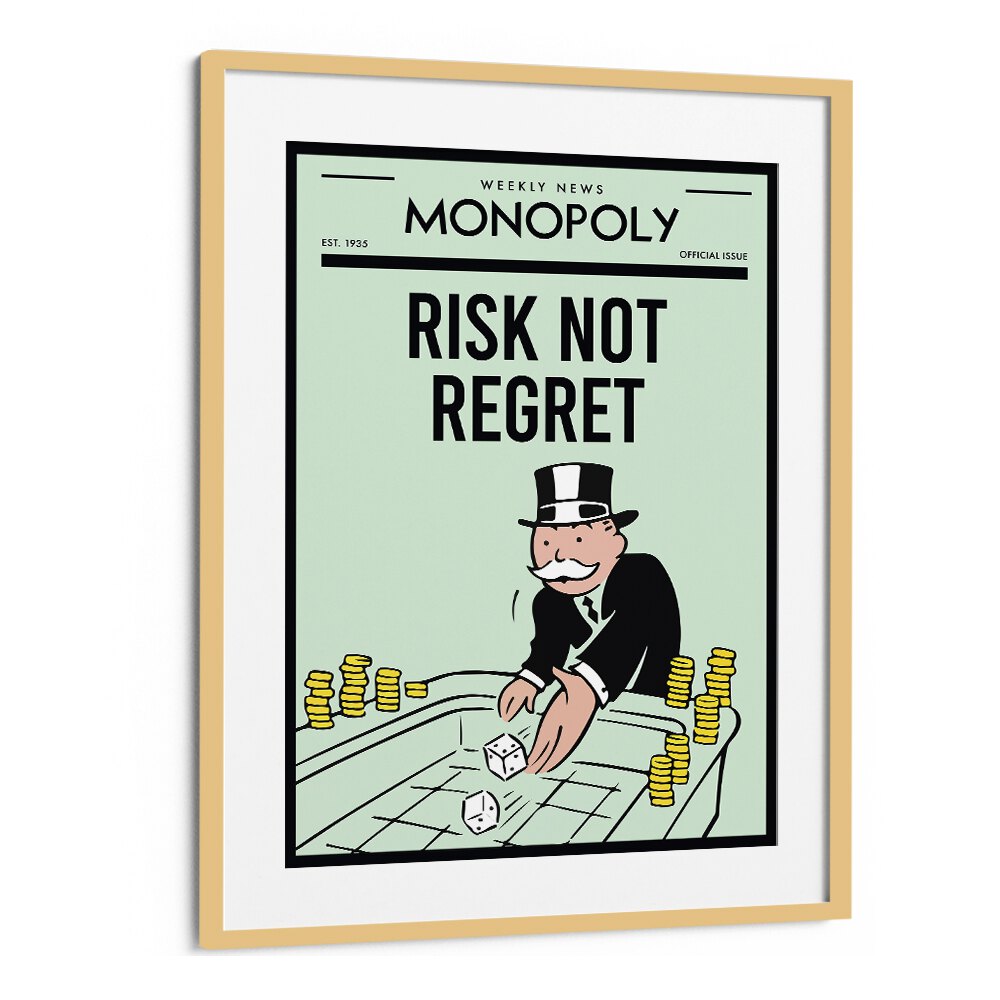 Risk not regret Money Art Artwork in Oak Wood Frame With Mount