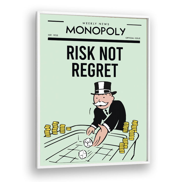 Risk not regret Money Art Artwork in White Plain Frame