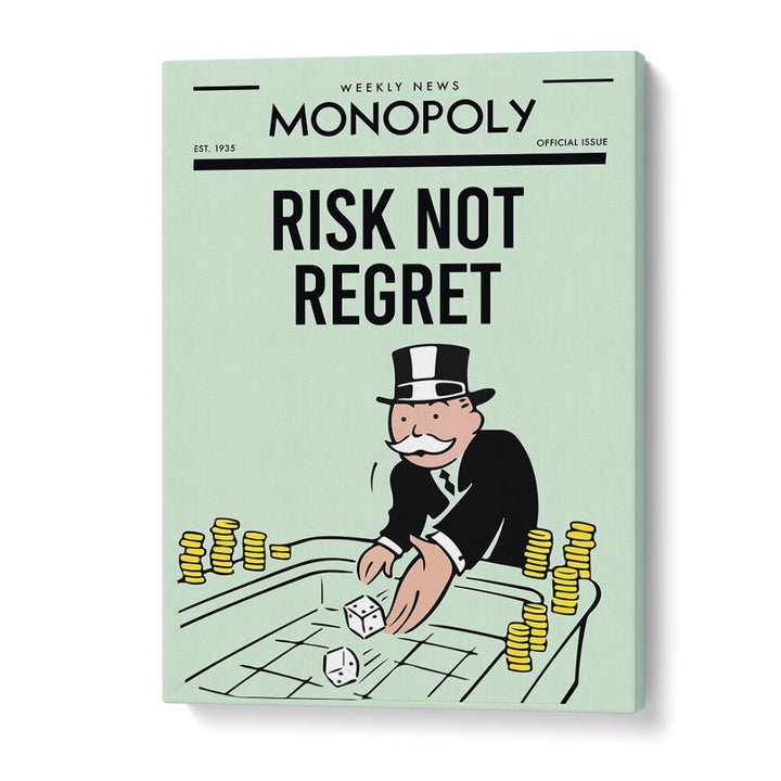 Risk not regret Money Art Artwork in Gallery Wrap